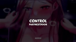 PARTYNEXTDOOR - CONTROL // Sub. Español