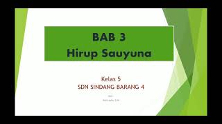 Basa Sunda Kelas 5 - BAB 3 'Hirup Sauyunan'