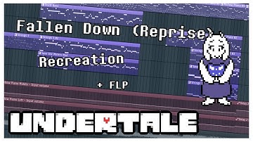 Undertale - Fallen Down (Reprise) Recreation + FLP