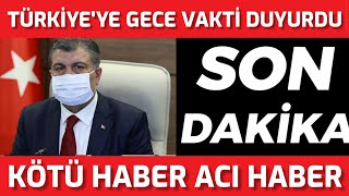 Fahrettin Koca Kötü Haberi̇ Gece Vakti Türkiyeye Duyurdu Son Durum Son Daki̇ka