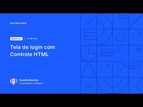 Scriptcase - Tela de login com Controle HTML
