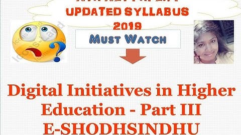 NTA UGC NET Paper 1 Digital Initiatives in Higher Education III - E-SHODHSINDHU
