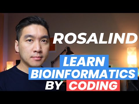 Learn Bioinformatics through Coding on ROSALIND Platform