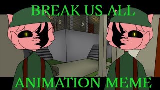 Break us all meme [ Piggy chapter 11 ]