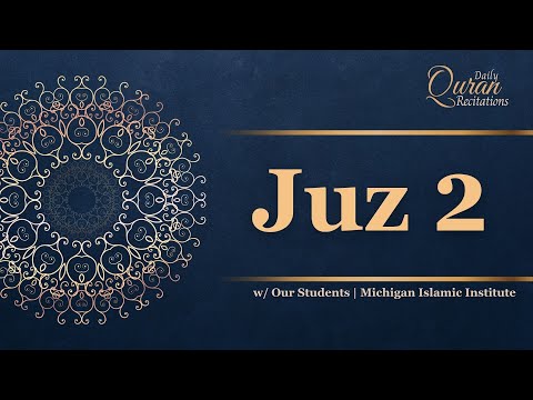 Juz 2 - Daily Quran Recitations | Miftaah Institute