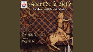 Video thumbnail of "Ensemble Perceval - Le jeu de robin et marion : Scène 3 - gautier et baudon"