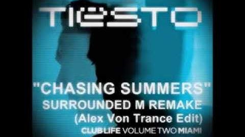 Tiesto - Chasing Summers (Alex Von Trance Remake)
