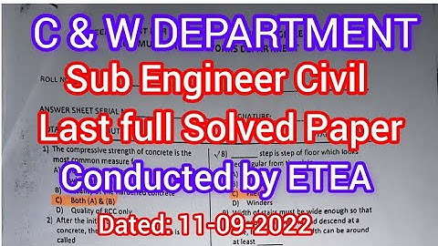 Sub Engineer Civil full Solved last Past Paper MCQs_ETEA _C & W Department_Held 11-09-2022_(720P_HD)