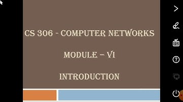 CS 306 : COMPUTER NETWORKS - Module 6 : Part 1 - Introduction