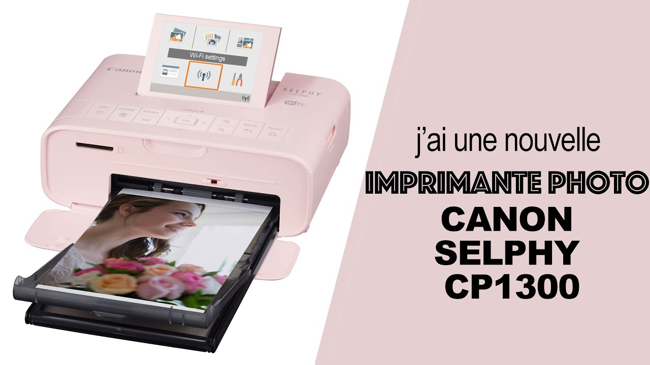 L'imprimante Canon SELPHY CP1300