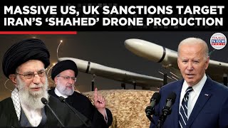 US and UK Slam Iran with 'Shahed' Drone Sanctions, Israel on High Alert for Massive Retaliation