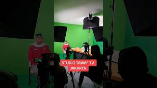 Studio Tawaf TV Jakarta. Alhamdulillah