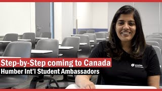 Step by Step coming to Canada - Humber International Ambassadors Present
