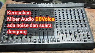 Kerusakan mixer audio suara dengung dan noise