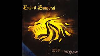 EXPLICIT SAMOURAI (SAIAN SUPA CREW + DJ. EDDY KENT) - "X.PLICIT SENTENCE" (INSTRUMENTAL)