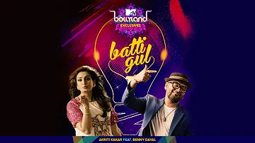 Batti Gul | Akriti Kakar | Benny Dayal | Official Music Video | MTV Bollyland