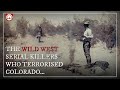 Wild west serial killers the feared bloody espinosas