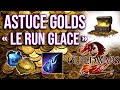  astuce golds  le run glace 