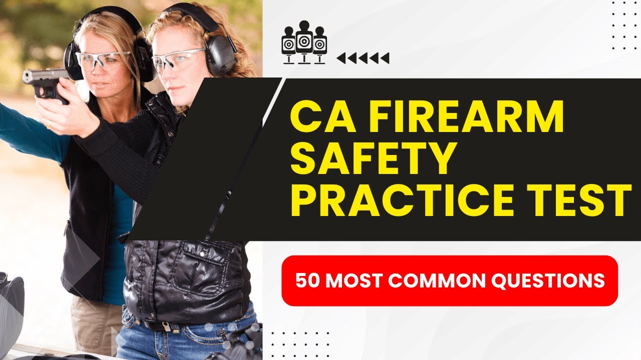 CA Firearm Safety Practice Test 2026 - FSC Study Guide &amp; Mock Exam (50 Most Common Questions ...
