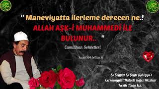Maneviyatta ilerleme derecen ne.! ALLAH AŞK-İ MUHAMMEDİ İLE BULUNUR  Hafız Mazhar Nezih Tolan k.s.❤️