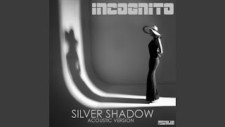 Silver Shadow (Acoustic Version)