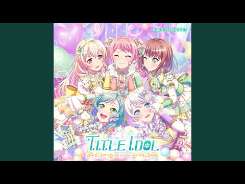 ミュージック Pastel*Palettes/Special Live TITLE DREAM Pastel✽Palettes Special Live 