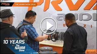 PRV Audio Brazil at The NAMM Show 2020 - Anaheim, CA.