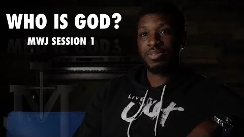 Who Is God? - Session 1