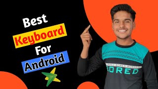 Best Keyboard For Android | Android Keyboard Auto Correct Problem | Xploree Keyboard screenshot 3