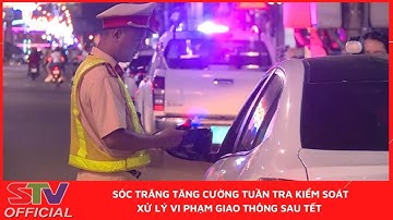 STV - Sau Tết Nguyên đán, Công an Sóc Trăng tăng cường tuần tra kiểm soát xử lý vi phạm giao thông