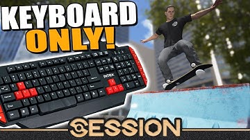 I Played Session ONLY Using a KEYBOARD