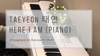 TAEYEON 태연 - Here I Am (PIANO)