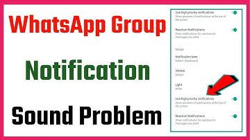WhatsApp Group Notification Sound Not Working | WhatsApp Group Notification Sound Problem