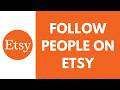 How To Follow People On Etsy (Full Tutorial)