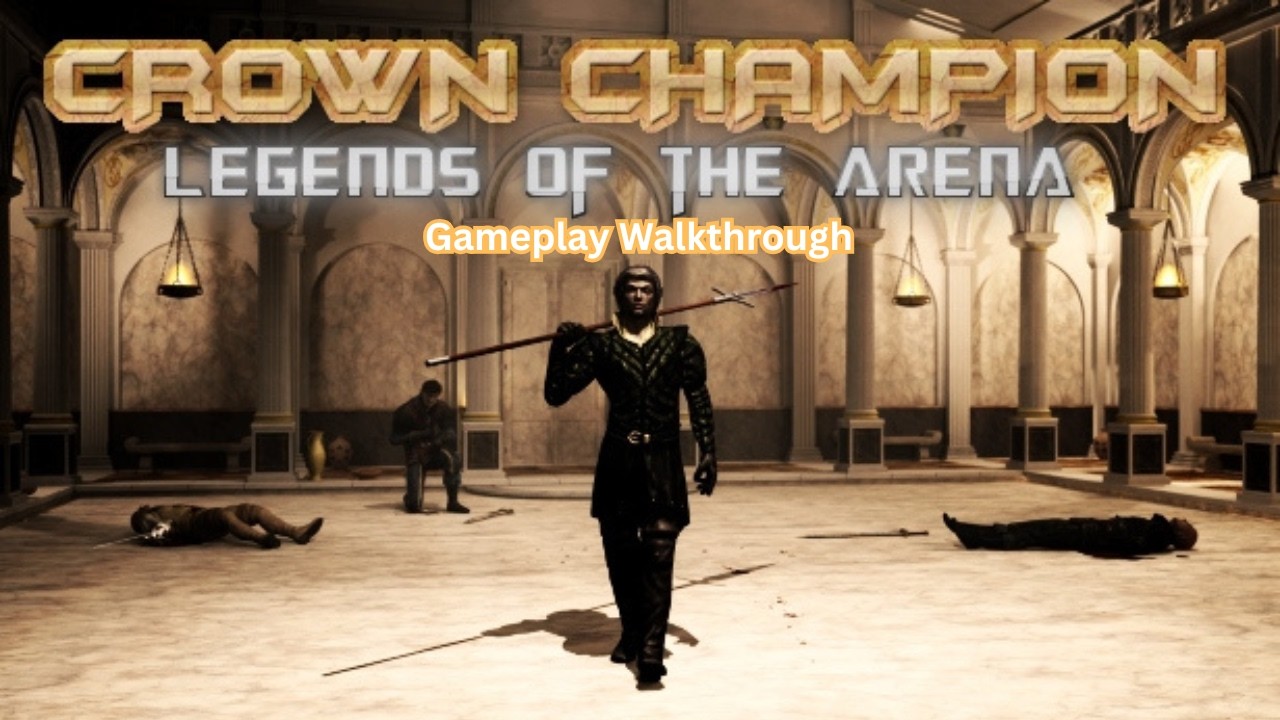 Crown Champion: Legends of the Arena Gameplay Walkthrough