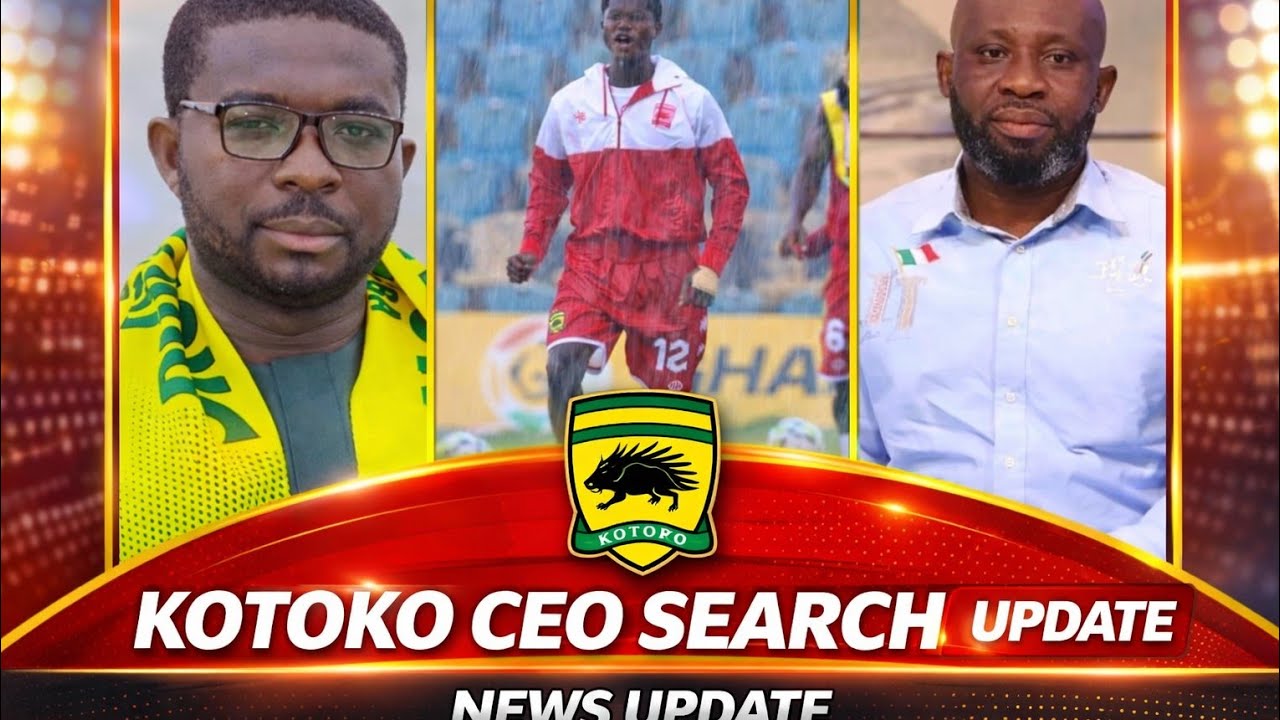 LATEST UPDATE 🇦🇹 ON THE CEO SEARCH 🔥 NANA YAW OR GEORGE AFRIYIE?,KEY TEAM NEWS AHEAD OF VISION GAME