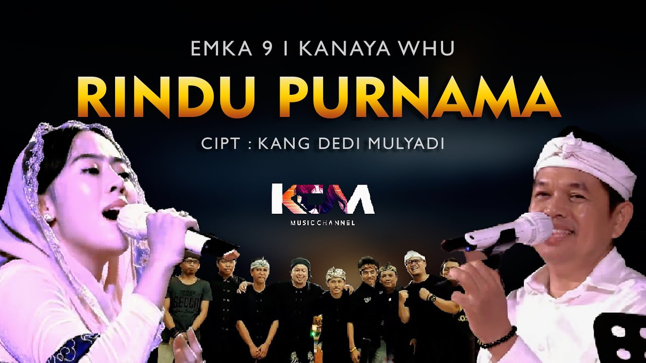 RINDU PURNAMA - EMKA 9 I KANG DEDI MULYADI