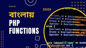 PHP Tutorial for Beginners Full Bangla Part 25 [PHP Functions]