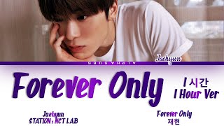 [1시간/HOUR] Jaehyun (재현) - Forever Only (포에버온리) (NCT LAB) Lyrics/가사 [Han|Rom|Eng]