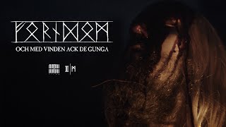 FORNDOM - Och med vinden ack de gunga (Official Music Video 2022)