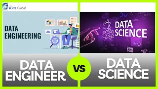 Data Engineering vs. Data Science | iCert Global