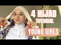 Hijab Tutorial For Young Girls 🧕 4 ways to style hijab