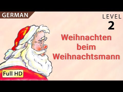 Santa's Christmas: Learn German With Subtitles - Story For Children