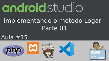 [Curso 2019 - Android Studio + PHP] Aula 15 - Implementando o método logar - Parte 01