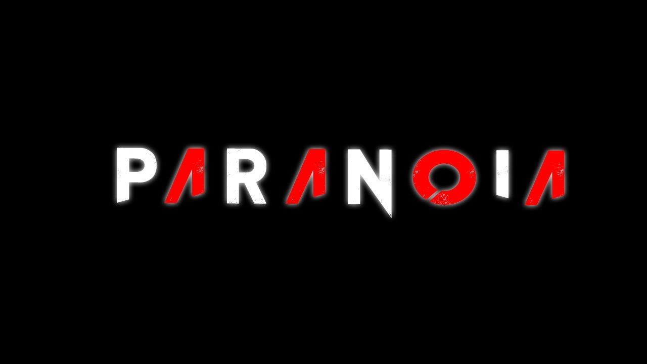 PARANOIA