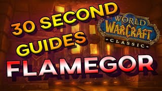 Flamegor - 30 second guide - Blackwing Lair