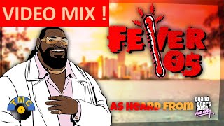 Gta Vice City 5 - Fever 105 (Video Mix)