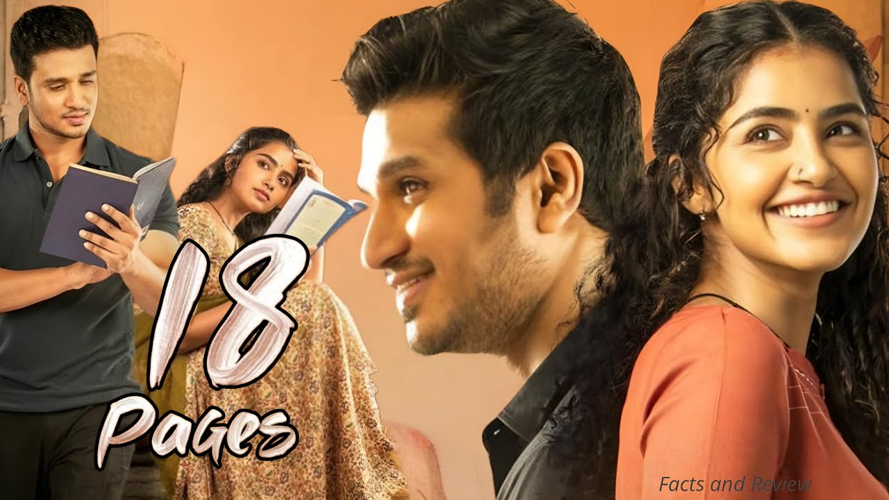 18 Pages (2022) || Nikhil Siddhartha || Anupama Parameswaran || Full Movie Review&Facts