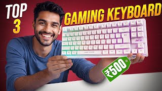 TOP 3 Best Keyboards Under 500 🔥 Best Gaming Keyboard Under 500 screenshot 1