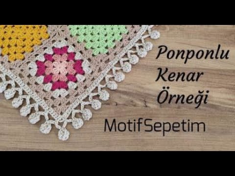 PONPONLU BATTANİYE KENAR ÖRNEĞİ - DİĞER ÖRGÜLERİMİZİ DE BU ÖRNEKLE SÜSLEYEBİLİRİZ / CROCHET BORDER